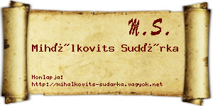Mihálkovits Sudárka névjegykártya